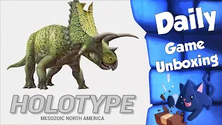 Holotype Daily Game Unboxing