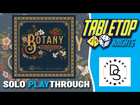 Botany - Solo Mode Playthrough