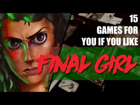 15 games for Final Girl Fans | Best Tabletop games if you like Final Girl Board Game