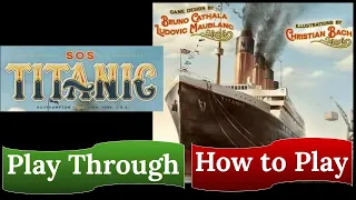 SOS Titanic (2022 Revised Edition): Play Through & How to Play