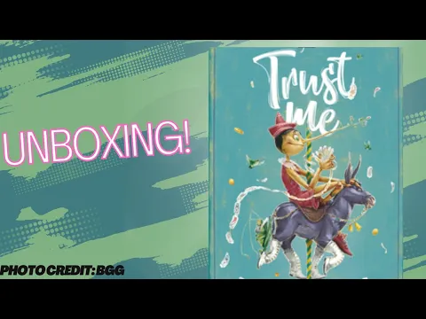 Trust Me Unboxing