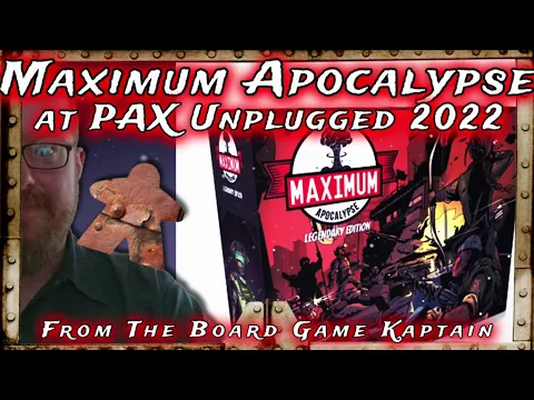 Maximum Apocalypse at PAX Unplugged 2022
