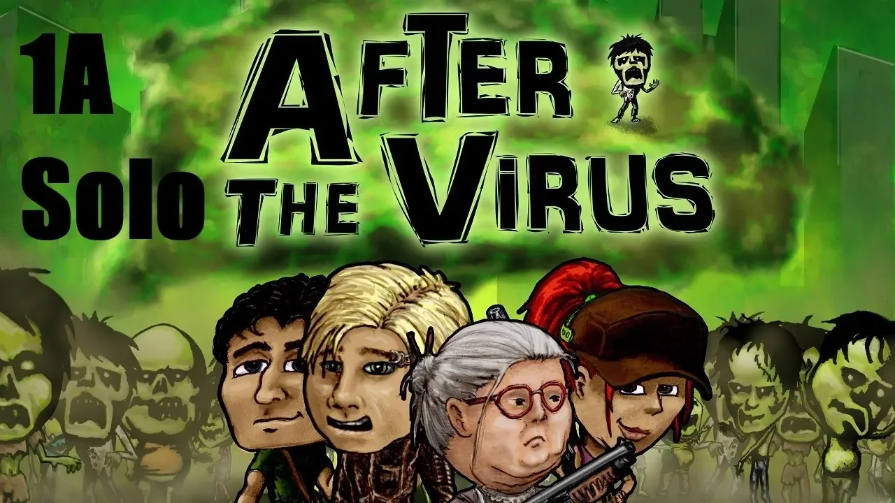 After The Virus Solo: 1A Complete Playthrough