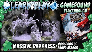 Learn to Play Presents: Gamefound Play Through of Dungeons of Shadowreach
