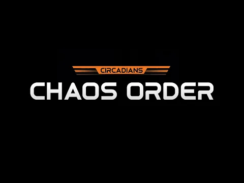 Circadians: Chaos Order Kickstarter Promo