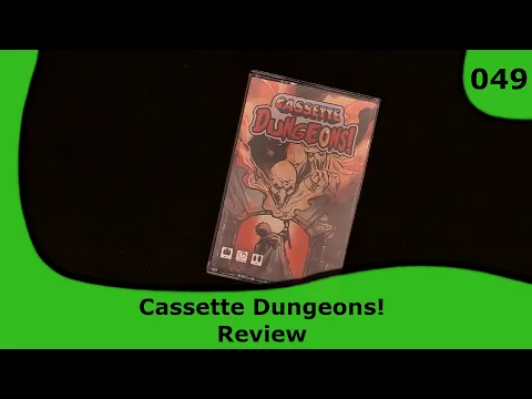 Cassette Dungeons - Review | 49 | Small Box, Big Game