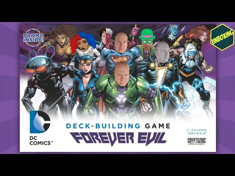 Unboxing Forever Evil A DC Deck-Building Game expansion