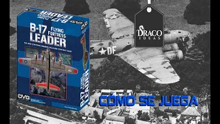 B-17 Leader, cómo se juega