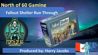 North of 60 Gaming Presents Fallout Shelter Solo Variant