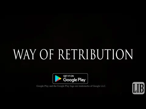 Видео Way of Retribution [SoulsLike]