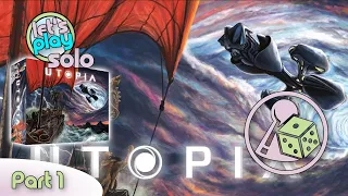 Let's play Utopia (Solo) - Part 1