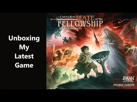 Unboxing of: Lord of the Rings - the Fate of the Fellowship