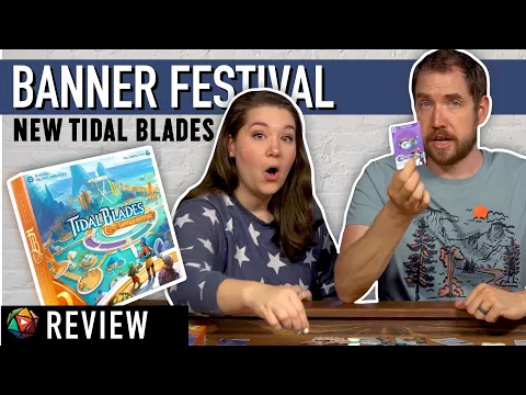 So Much to Love | Tidal Blades: Banner Festival First Look and Review