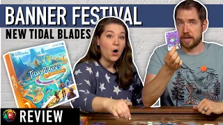 So Much to Love | Tidal Blades: Banner Festival First Look and Review