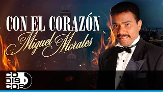 Con El Corazón, Binomio De Oro De América, Miguel Morales - Video