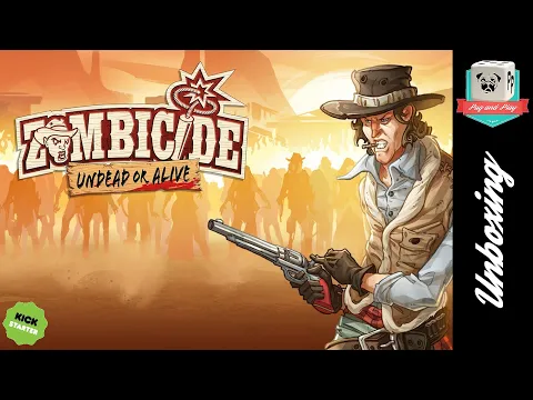 [Unboxing] Zombicide : Undead or Alive (core + SG) - Alors, on ouvre la boite?
