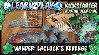 Learn to Play Presents: Wander Lacluck's Revenge add-on deep dive