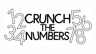 Crunch the Numbers