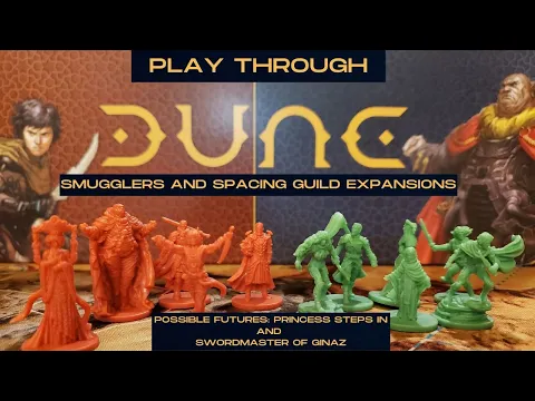 Dune War for Arrakis - Smugglers + Spacing Guild included Possible Futures Princess Irulan/Duncan