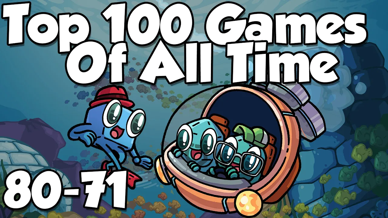 Top 100 Games of All Time: 80-71