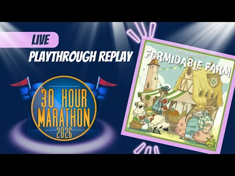 Formidable Farm Live Replay - 30 Hour Marathon