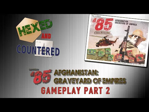 '85 Afghanistan: Graveyard of Empires - Gameplay (Part 2)