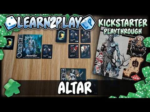 Learn to Play Presents: Kickstarter Play Through of Altar