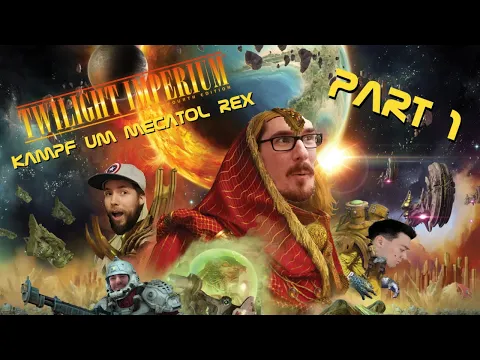 Twilight Imperium - Kampf um Mecatol Rex | Part 1