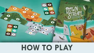 How to Play Downstream