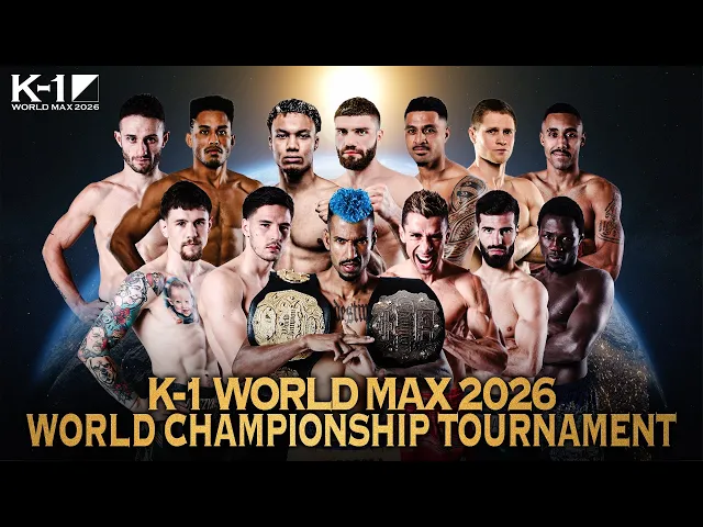 【TRAILER】2026年9月12日（土）K-1 WORLD MAX 2026