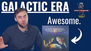 Galactic Era Review | The Twilight Imperium Killer
