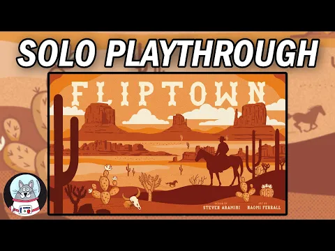 Fliptown - Solo Playthrough