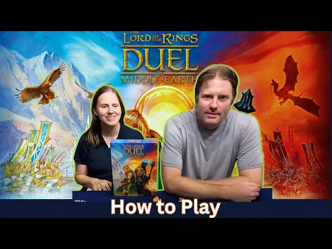 How to play Lord of the Rings: Duel for Middle-Earth (Full Tutorial)