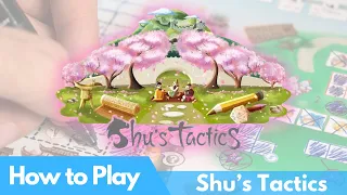 How to Play Shu’s Tacticd