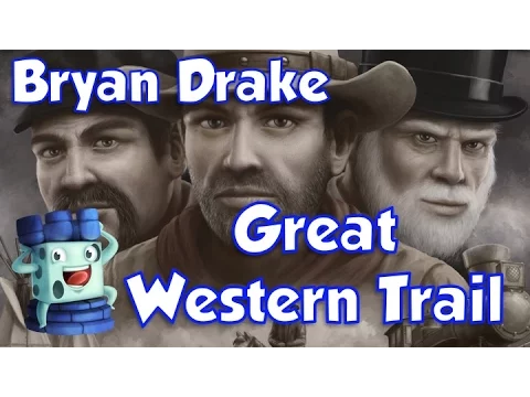 How Great was my Western Trail? Bryan Drake