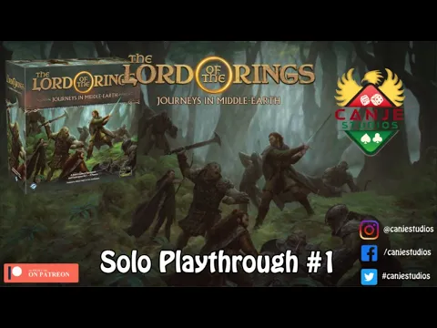 Canje Plays Lord of the Rings: Journey's in Middle Earth Ep. 1