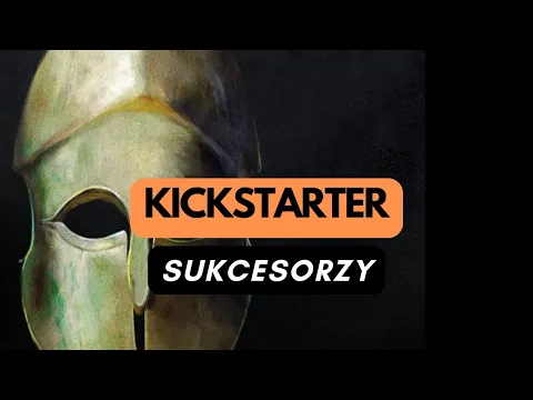 Wojennik TV # 255: Sukcesorzy - Kickstarter
