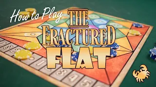 How to Play The Fractured Flat, by James Ernest