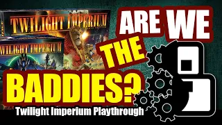 Are We The Baddies? - Twilight Imperium: 4th Edition & Prophecy of Kings Playthrough