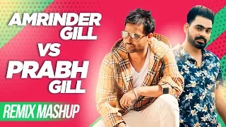 Prabh Gill Vs Amrinder Gill | Remix Mashup | Latest Punjabi Songs 2019 | Speed Records