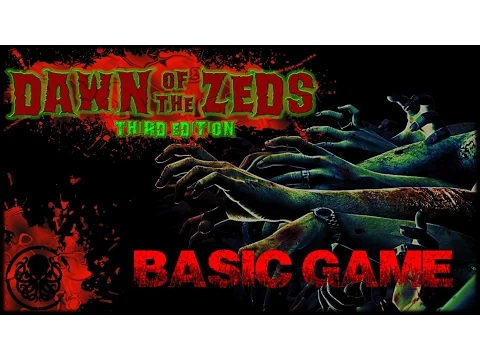 Dawn of the Zeds 3rd ed. Basic Game #1: Introduction & Setup