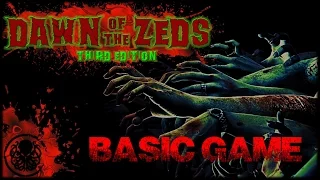 Dawn of the Zeds 3rd ed. Basic Game #1: Introduction & Setup