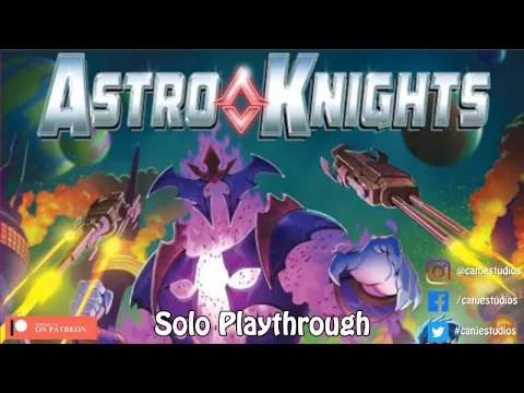 Canje Plays Astro Knights