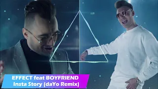 EFFECT feat BOYFRIEND   Insta Story daYo Remix 2020