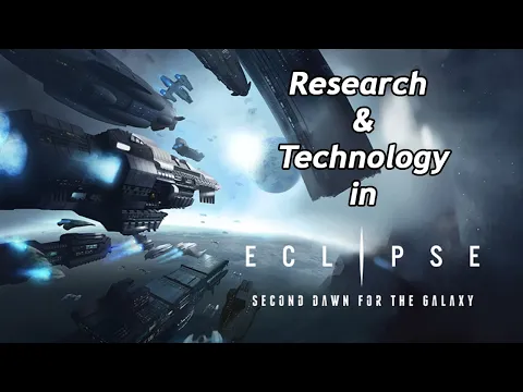 Research & Technology in Eclipse Second Dawn for the Galaxy | 115 Gaming