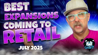 Best Board Game Expansions Coming to Retail in July, 2025