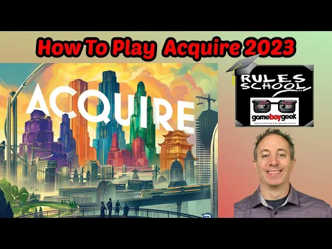 How to Play Acquire (Rules School)