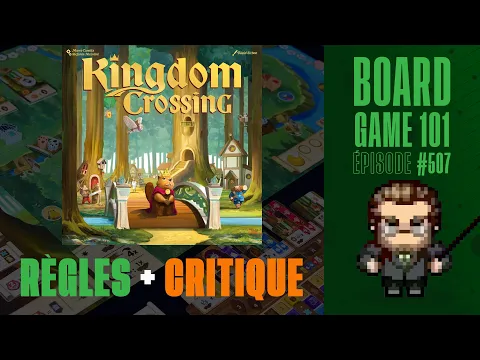 KINGDOM CROSSING - Comment jouer + Critique
