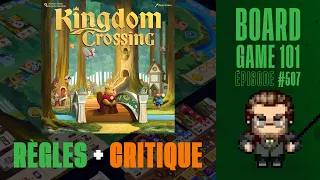 KINGDOM CROSSING - Comment jouer + Critique