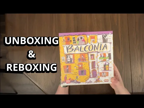 Balconia - Board Game Unboxing & Reboxing - What's in the Box?